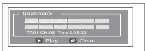 Bookmark 1 2 3 TT:01 CH:05 Time 0.39.23 Play Clear
