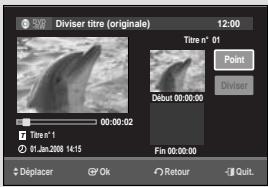 59 Diviser tire (originale) 12:00 Titre n° 01 Point Debut 00:00:00 Diviser Titre n° 1 01.Jan.2008 14:15 Fin 00:00:00 Displacer OK Return Quit.