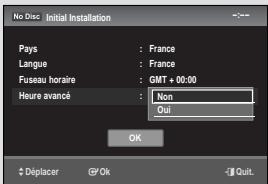 No Disc: Initial Installation Pays : France Langue : France Fuseau horaire : GMT + 00:00 Heure avancé : Non Oui OK Déplacer OK Quit