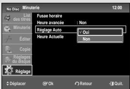 No Disc Minuterie 12:00 List des titres Fusse horaire Heure avancée : Non Minuterie Réglage Auto Oui Éditer Heure Actuelle Non Copie Réglages du disque Réglage Déplacer OK Retour Quit.