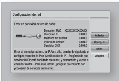 Configuración de red Error en conexión de red de cable. Dirección MAC XX-XX-XX-XX-XX-XX Dirección IP 0.0.0.0 Máscara de subred 0.0.0.0 Puerta de entlace 0.0.0.0 Servidor DNS 0.0.0.0 Error al conectar autom. la IP:Para ello, pruebe lo siguiente o configure manual. la IP en 'Configuración de IP'.-Asegúrese de que servidor DHCP está habilitado en router, y desenchufe y vuelva a enchufar router. - Para más inform., póngase en contacto con proveedor de servicios de Internet.