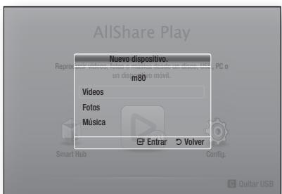 AllShare Play Nuevo dispositivo. Reproducirlo: Video, Photos, Emisión, M2. PC o un dispositivo a móvil. Videos Fotos Música Entrar Volver Smart Hub Config. Quitar USB