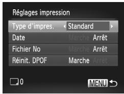 Réglages impression Type d'impres. Standard Date Marche Arrêt Fichier No Marche Arrêt Réinit. DPOF Marche Arrêt 0 MENU