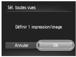 Sél. toutes vues Définir 1 impression/image Annuler OK