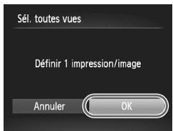 Sél. toutes vues Définir 1 impression/image Annuler OK