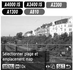A4000 IS A2400 IS A2300 A1300 A810 Sélectionner plage et emplacement map MENU 110x