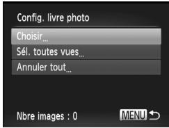 Config. livre photo Choisir... Sél. toutes vues... Annuler tout...