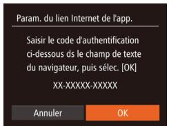 Param. du lien Internet de l'app. Saisir le code d'authentication ci-dessous ds le champ de texte du navigateur, puis sélec. [OK] XX-XXXXX-XXXXX Annuler OK