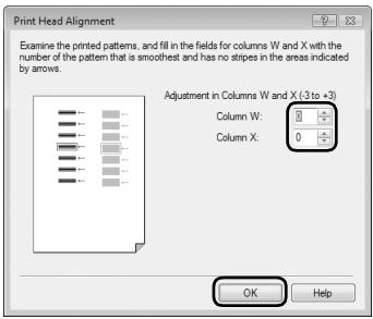 Print Head Alignment Examine the printed patterns, and fill in the fields for columns W and X with the number of the pattern that is smoothest and has no stripes in the areas indicated by arrows. Adjustment in Columns W and X (-3 to +3) Column W: 0 Column X: 0 OK Help