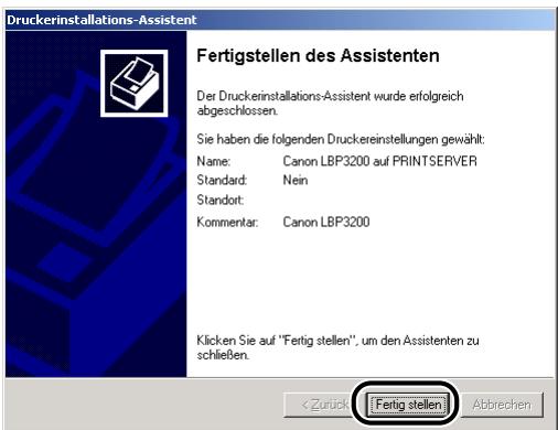 CANON LASER SHOT LBP3200 - Klichen Sie auf [Fertig stellen]. - 1