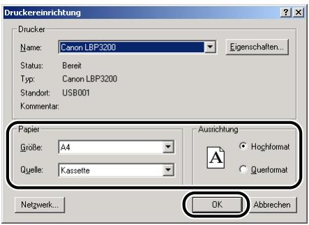 CANON LASER SHOT LBP3200 - Geben Sie das Papierformat des Dokuments und die Druckausrichtung an, und klichen Sie dann auf [OK]. - 1