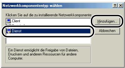 CANON LASER SHOT LBP3200 - Klichen Sie auf das Symbol [Dienst] und dann auf [Hinzufügen]. - 1