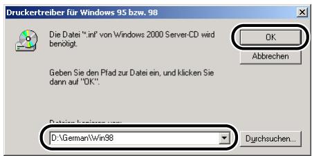 CANON LASER SHOT LBP3200 - Wenn Ihr CD-ROM-Laufwerk die Bezeichnung [D:]trägt, wahlen Sie [D:\German\Win98], und klichen Sie dann auf [OK]. - 1