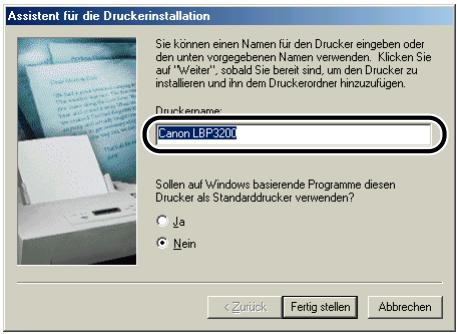 CANON LASER SHOT LBP3200 - Geben Sie einen neuen Name in [Druckername] ein, wenn Sie den Druckernamen ändern wollen. - 1