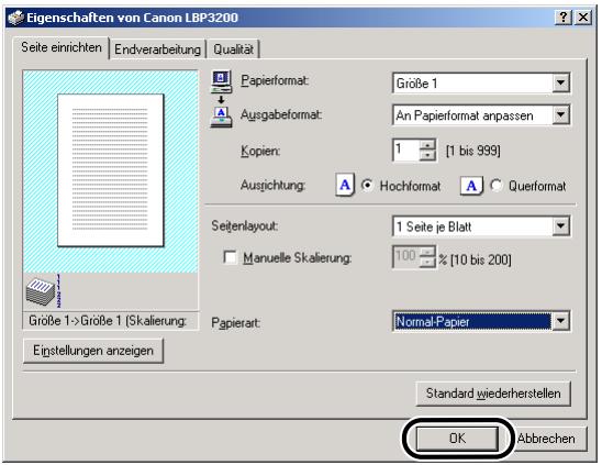 CANON LASER SHOT LBP3200 - Klichen Sie auf [OK], um das Dialogfeld [Eigenschaften] zusammen. - 1
