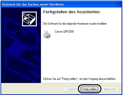 CANON LASER SHOT LBP3200 - Klichen Sie auf [Fertig stellen]. - 1