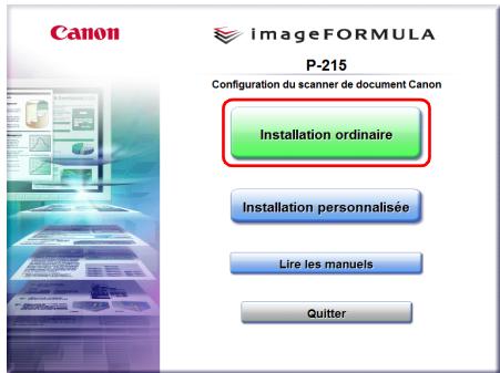 CANON IMAGEFORMULA P-215II - Cliquez sur [installation ordinaire]. - 1