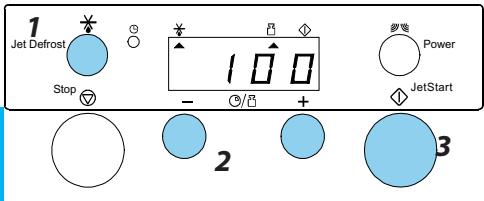 1 Jet Defrost Stop - 100 + 2 3 Power JetStart