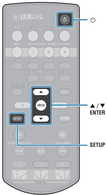 YAMAHA MUSICCAST YSP-1600 - Appuyez sur la touche SETUP pour quitter le menu de configuration. - 1