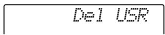 YAMAHA PSR-E443 - Utilisez les touches CATEGORY [+] et [-] pour appeler l'objet « Del USR » (Supprimer fichier utiliser). - 2
