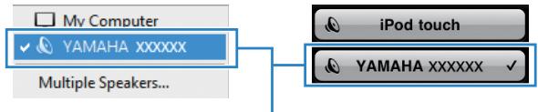 YAMAHA RX-V1073 - Sur iTunes ou l'iPod, cliquez (appuyez) sur l'icône AirPlay et sélectionnez l'unité (nom du réseau de l'unité) comme appareil de sortie audio. - 1
