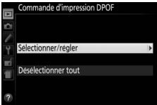NIKON D5300 - Choisir sélectionner/régler pour la rubrique commande d'impression DPOF du menu visualisation. - 1