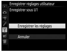 NIKON D7200 - Sélectionnez enregistrer sous U1 ou enregistrer sous U2. - 2