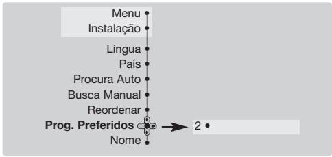 Menu Instalação Lingua País Procura Auto Busca Manual Reordenar Prog. Preferidos c Nome 2 •
