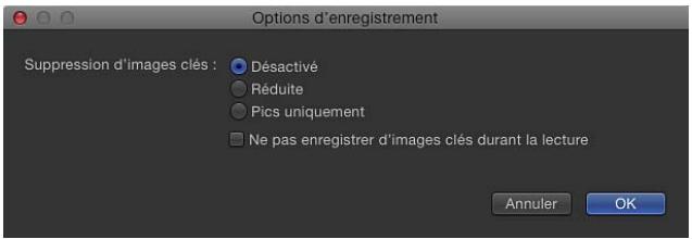 Options d'enregistrement Suppression d'images clés : Désactivé Réduite Pics uniquement Ne pas enregistrer d'images clés durant la lecture Annuler OK