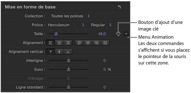 Mise en forme de base Collection : Toutes les polices Police : Herculanum Regular Taille : 48,0 Alignement : Alignement vertical : Interligne : 0 Suivi : 0 % Crénage : Ligne standard : 0 Bouton d'ajout d'une image clé Menu Animation Les deux commandes s'affichent si vous placez le pointeur de la souris sur cette zone.