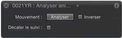 0021YR : Analyser ani... Mouvement : Analyser □ Inverser Décaler le suivi : □