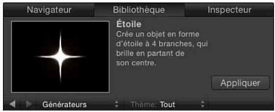 Navigateur Bibliothèque Inspecteur Étoile Crée un objet en forme d'étoile à 4 branches, qui brille en partant de son centre. Appliquer Générateurs Thème: Tout