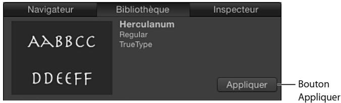 Navigateur Bibliothèque Inspecteur AABBCC Herculanum Regular TrueType DDEEFF Appliquer Bouton Appliquer