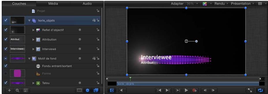 Couches Média Audio Projet texte_objets Reflet d'objectif Attribut Attribution Interviewee Motif de fond Fondu entrant/sortant Forme Tatou Adapter : 36% Rendu Présentation Interviewee Attribut texte_objets