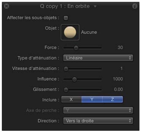 Q copy 1 : En orbite Affecter les sous-objets : Objet : Aucune Force : 30 Type d'atténuation : Linéaire Vitesse d'atténuation : 1 Influence : 1000 Glissement : 0.00 Inclure : X Y Z Axe de perche : Y Direction : Vers la droite