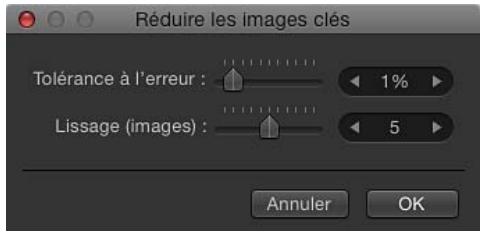 Réduire les images clés Tolérance à l'erreur : Lissage (images) : 1% 5 Annuler OK