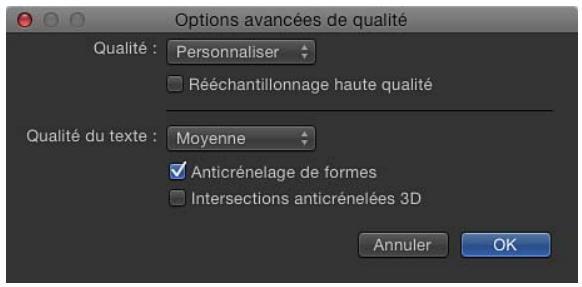 Options avancées de qualité Qualité : Personaliser Rééchantillonnage haute qualité Qualité du texte : Moyenne Anticrénelage de formes Intersections anticrénelées 3D Annuler OK