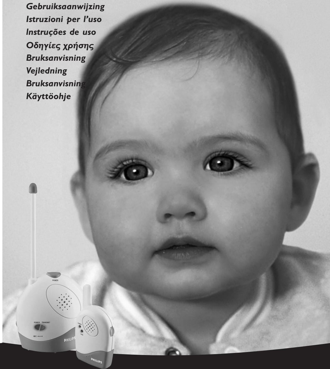 Gebruiksaanwijzing Istruzioni per l'uso Instruções de uso Οδηγίες χρήσης Bruksanvisning Vejledning Bruksanvisning Käyttöohje