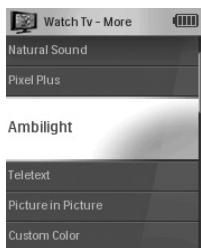 Watch Tv - More Natural Sound Pixel Plus Ambilight Teletext Picture in Picture Custom Color