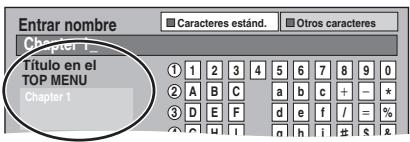Entrar nombre Chapter 1 Título en el TOP MENU Chapter 1 ① 1 2 3 4 5 6 7 8 9 0 ② A B C a b c + - * ③ D E F d e f / = % ④ G H I g h i g s &