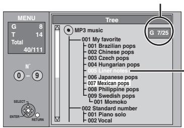 MENU G 8 T 14 Total 40/111 N' 0 - 9 SELECT - ENTER - RETURN Tree MP3 music 001 My favorite 001 Brazilian pops 002 Chinese pops 003 Czech pops 004 Hungarian pops 006 Japanese pops 007 Mexican pops 008 Philippine pops 009 Swedish pops 001 Momoko 002 Standard number 001 Piano solo 002 Vocal G 7/25