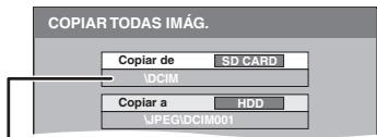 COPIAR TODAS IMÁG. Copiar de SD CARD \DCIM Copiar a HDD \JPEG\DCIM001