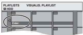 PLAYLISTS VISUALIS. PLAYLIST HDD Créer