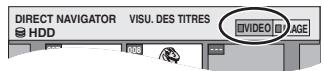 PANASONIC DMR-EH50EG - Appuyez sur la touche "Rouge" pour sélectionner "VIDEO". - 1