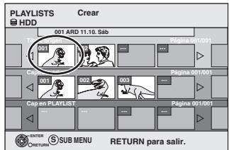 PLAYLISTS 001 ARD 11:10. Sáb 001 Página 01/001 Cap on PLAYLIST Página 001/001 Página 001/001 Página 01/001 ENTER SUB MENU RETURN para salir.