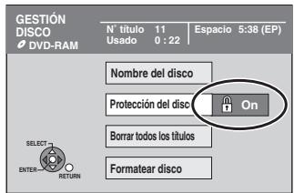 GESTIÓN DISCO DVD-RAM N° título 11 Espacio 5:38 (EP) Usado 0 : 22 Nombre del disco Protección del disco On Borrar todos los títulos Formatear disco SELECT ENTER- RETURN