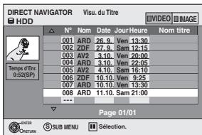PANASONIC DMR-EH65 - Appuyez sur [DIRECT NAVIGATOR]. - 2