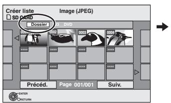 PANASONIC DMR-EH65 - ■ Pour sélectionner un autre dossier - 1