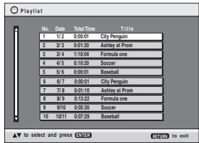 No. Date Total Time Title 1 1/2 00:00: City Penguin 2 2/3 01:10: Ashley at Prom 3 3/4 1:10:04 Formula one 4 4/5 01:10: Soccer 5 5/6 05:00: Baseball 6 6/7 09:00: City Penguin 7 7/8 01:10: Ashley at Prom 8 8/9 11:12: Formula one 9 9/10 05:30: Soccer 10 10/11 07:29: Baseball ▲▼ to select and press COLOR RETURN to exit