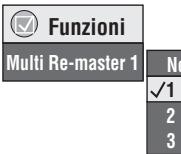 PANASONIC DVD-S100 - Premere [MULTI RE-MASTER] per selezionare "1", "2" o "3". - 1